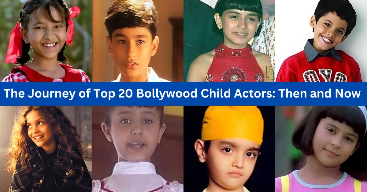 The Journey of Top 20 Bollywood Child Actors: Then and Now