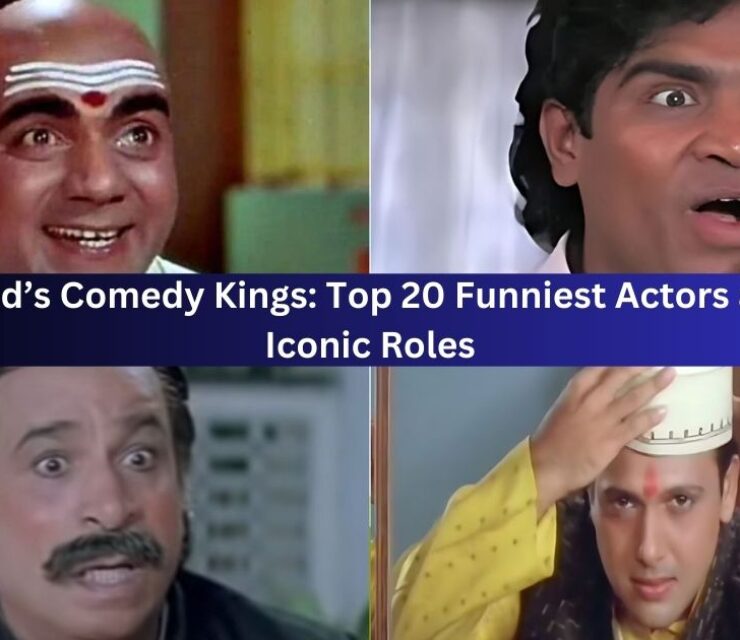 Bollywood’s Comedy Kings: Top 20 Funniest Actors and Their Iconic Roles