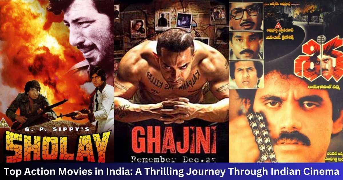 Top Action Movies in India: A Thrilling Journey Through Indian Cinema