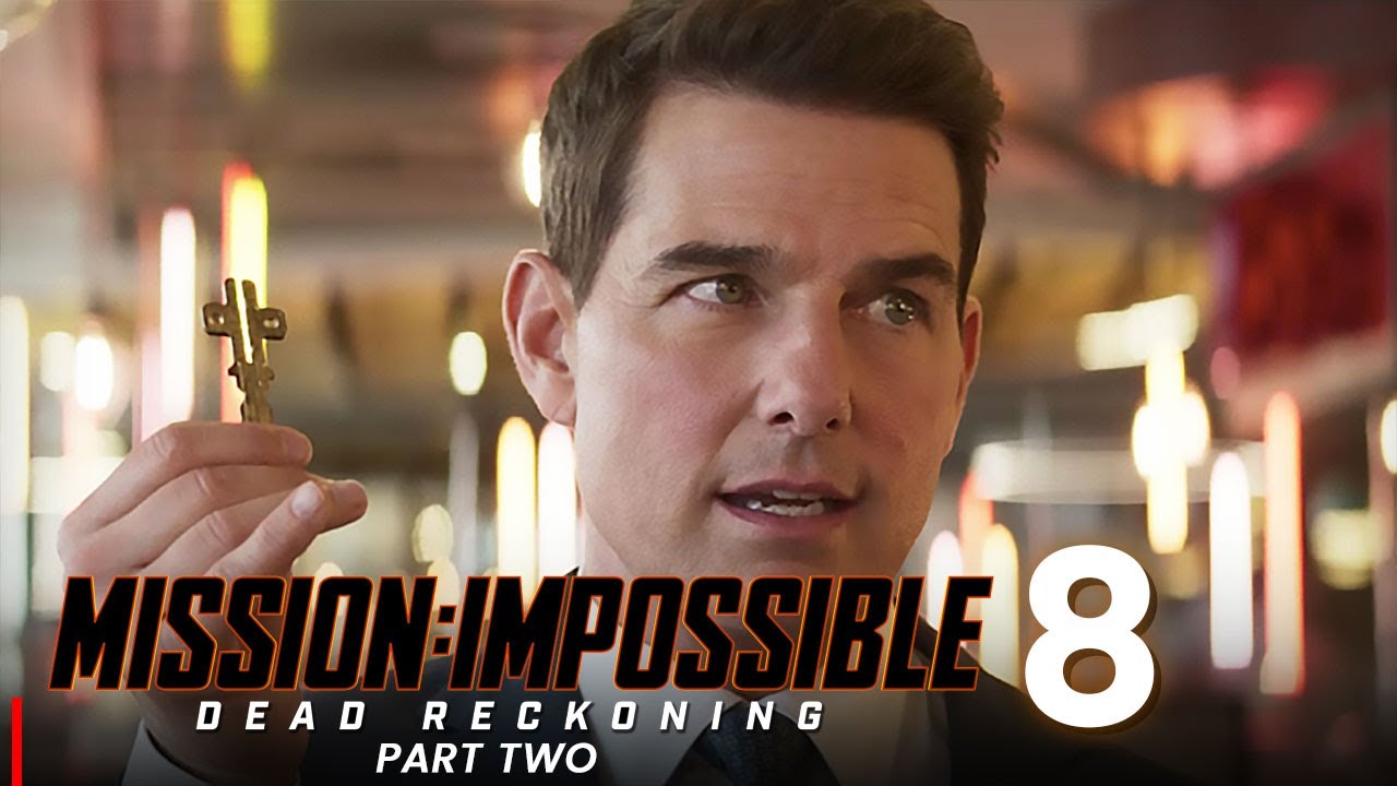 Mission: Impossible – The Final Reckoning: Everything You Need to Know