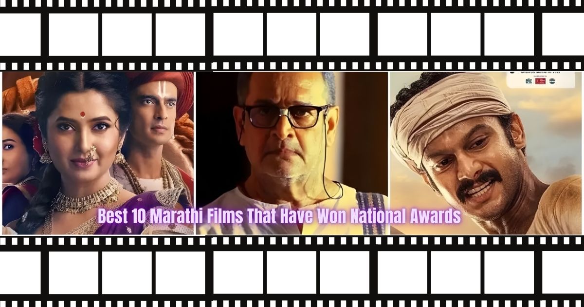 Best 10 Marathi Films That Have Won National Awards