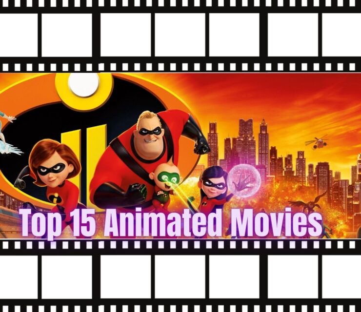 Top 15 Animated Movies That Are Fun for Adults Too