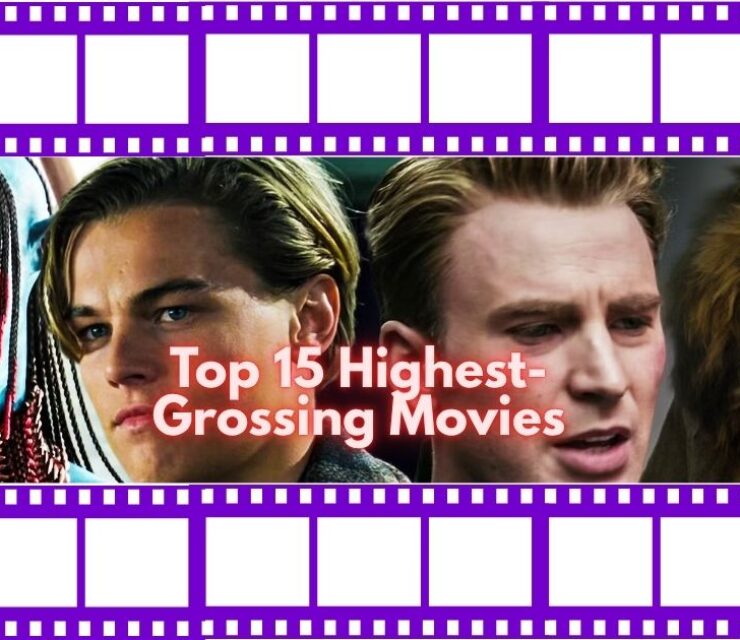 Top 15 Highest-Grossing Movies That Shocked the Box Office