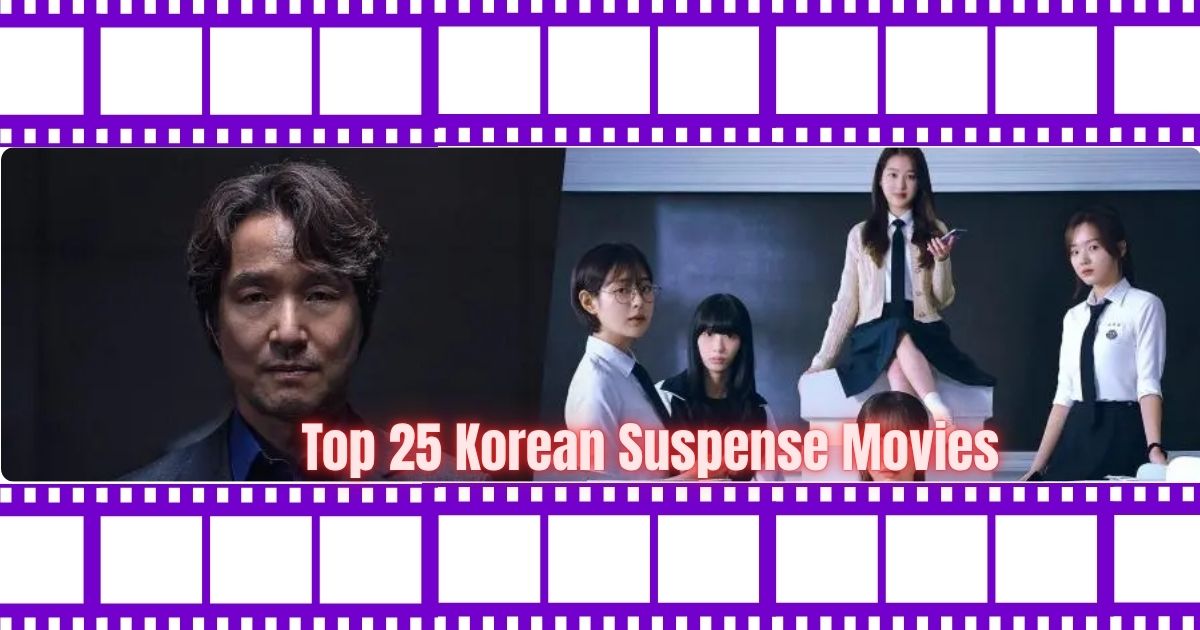 Top 25 Korean Suspense Movies That Will Keep You Guessing